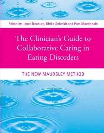 CLINICIAN'S GUIDE TO COLLABORATIVE CARING IN EATING DISORDERS,THE