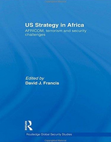 US STRATEGY IN AFRICA (ROUTLEDGE GLOBAL SECURITY STUDIES)