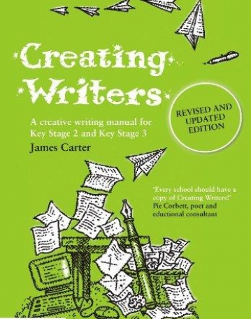CREATING WRITERS : A CREATIVE WRITING MANUAL FOR KEY ST