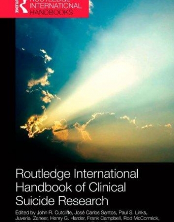 Routledge International Handbook of Clinical Suicide Research (Routledge International Handbooks)