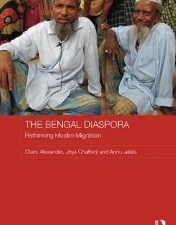 The Bengal Diaspora: Rethinking Muslim migration