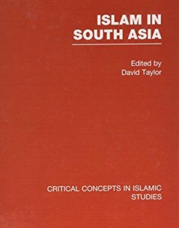 ISLAM IN SOUTH ASIA ; 4 VOLS SET