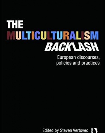 MULTICULTURALISM BACKLASH,THE