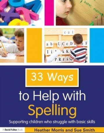 33 WAYS TO HELP WITH SPELLING