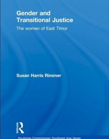 GENDER AND TRANSITIONAL JUSTICE (ROUTLEDGE CONTEMPORARY SOUTHEAST ASIA SERIES)