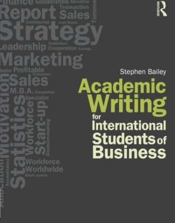 ACADEMIC WRITING FOR INTERNATIONAL STUDENTS OF BUSINESS