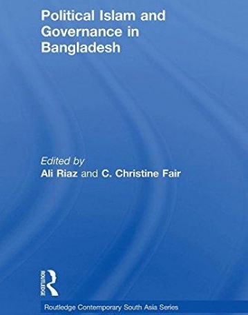 POLITICAL ISLAM AND GOVERNANCE IN BANGLADESH