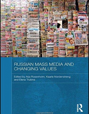RUSSIAN MASS MEDIA AND CHANGING VALUES