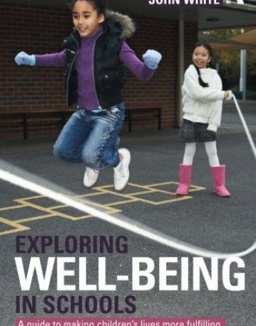 EXPLORING WELL-BEING IN SCHOOLS