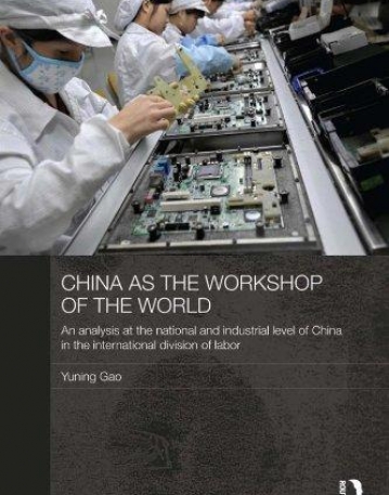 CHINA AS THE WORKSHOP OF THE WORLD