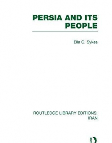 PERSIA AND ITS PEOPLE