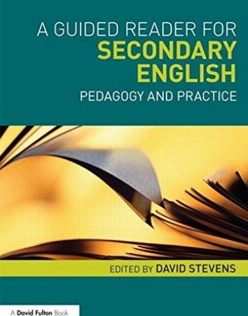 A GUIDED READER FOR SECONDARY ENGLISH
