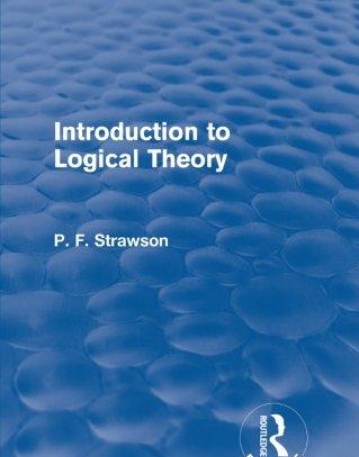 INTRODUCTION TO LOGICAL THEORY