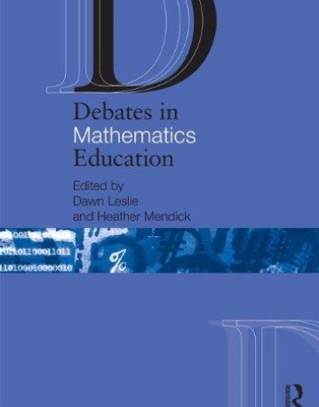 DEBATES IN MATHEMATICS EDUCATION