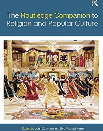 The Routledge Companion to Religion and Popular Culture (Routledge Religion Companions)