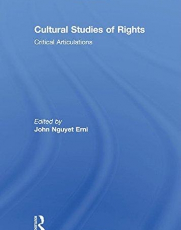 CULTURAL STUDIES OF RIGHTS: CRITICAL ARTICULATIONS