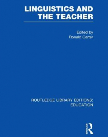 LINGUISTICS AND THE TEACHER (RLE ED