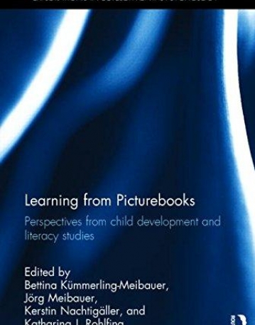 Learning from Picturebooks: Perspectives from child development and literacy studies. (Explorations in Developmental Psychology)