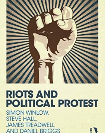 Riots and Political Protest