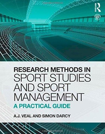 Research Methods in Sport Studies and Sport Management: A Practical Guide