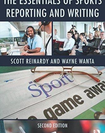 The Essentials of Sports Reporting and Writing