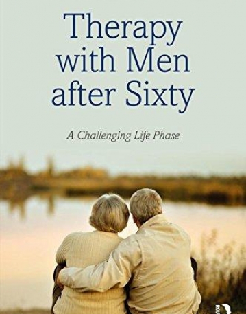Therapy with Men after Sixty: A Challenging Life Phase