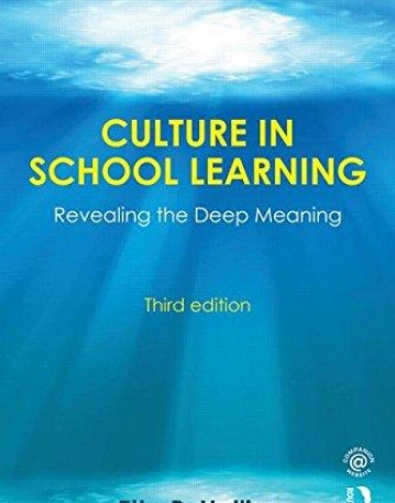 Culture in School Learning: Revealing the Deep Meaning