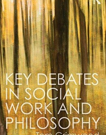 Key Debates in Social Work and Philosophy