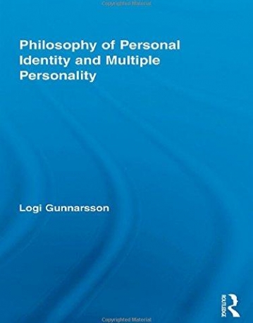 PHILOSOPHY OF PERSONAL IDENTITY AND MULTIPLE PERSONALITY