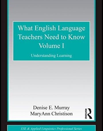 WHAT ENGLISH LANGUAGE TEACHERS NEED TO KNOW I