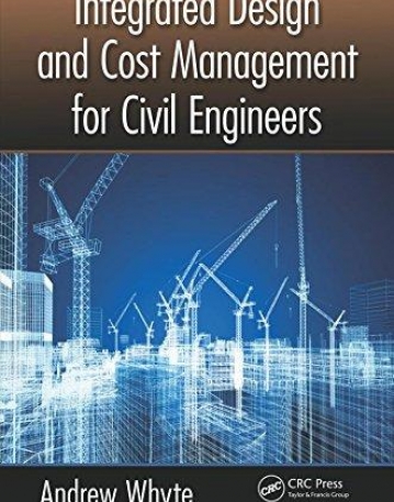 Integrated Design and Cost Management for Civil Engineers