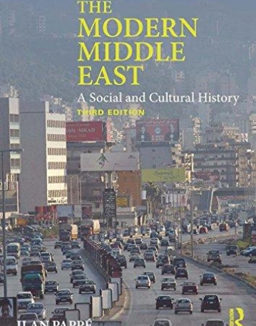 The Modern Middle East: A Social and Cultural History