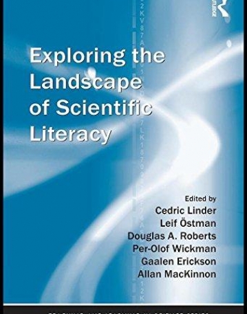 EXPLORING THE LANDSCAPE OF SCIENTIFIC LITERACY