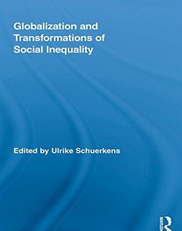 GLOBALIZATION AND TRANSFORMATIONS OF SOCIAL INEQUALITY