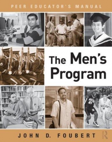 MEN'S PROGRAM : PEER EDUCATOR'S MANUAL, THE