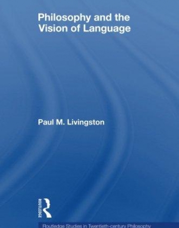 PHILOSOPHY AND THE VISION OF LANGUA