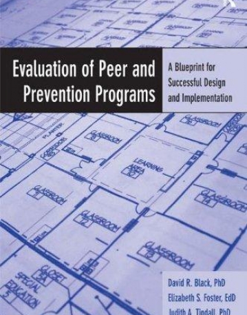 EVALUATION OF PEER & PREVENT PROGRA