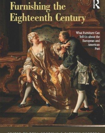 FURNISHING THE EIGHTEENTH CENTURY : WHAT FURNITURE CAN
