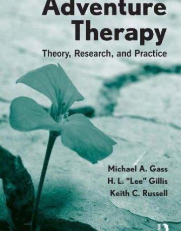 ADVENTURE THERAPY: THEORY, RESEARCH, AND PRACTICE