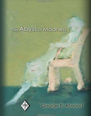 ABYSS OF MADNESS, THE