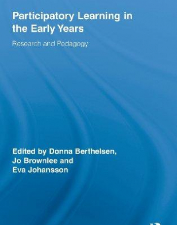 PARTICIPATORY LEARNING IN THE EARLY YEARS RESEARCH AND