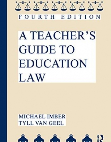 A TEACHER'S GUIDE TO EDUCATION LAW