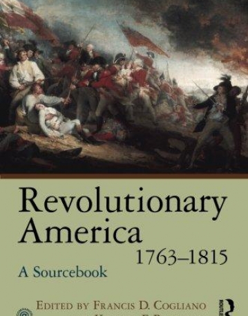 REVOLUTIONARY AMERICA, 1763-1815