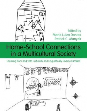 HOME-SCHOOL CONNECTIONS IN A MULTICULTURAL SOCIETY (LANGUAGE, CULTURE, AND TEACHING SERIES)