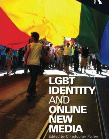 LGBT IDENTITY AND ONLINE NEW MEDIA