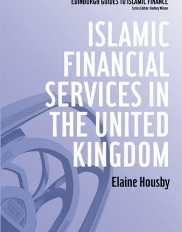 ISLAMIC FINANCIAL SERVICES IN THE UNITED KINGDOM