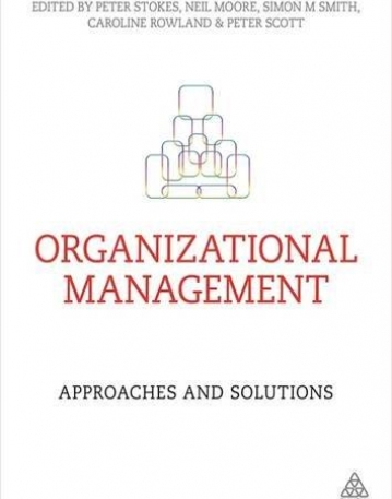 Organizational Management: Approaches and Solutions