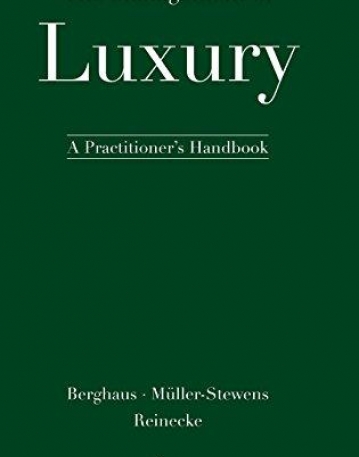The Management of Luxury: A Practitioner's Handbook