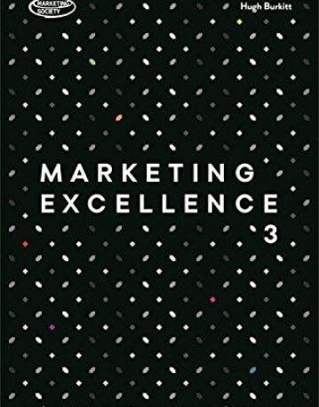 Marketing Excellence 3: Award-winning Companies Reveal the Secrets of Their Success