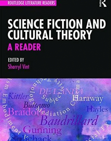 Science Fiction and Cultural Theory: A Reader